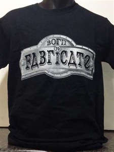 Born To Fabricate Hoodie  (Screen Printed)