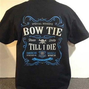Bow Tie Till I Die T-Shirt