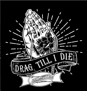 Committed Drag Till I Die T-shirt