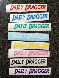 Daily Dragger Decal