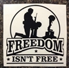 Freedom Isn't Free Decal