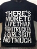 There's More to Life Than Minitruckin T-Shirt
