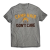 Messed up mane? Chill out with the Camp Hair Don't Care T-Shirt.