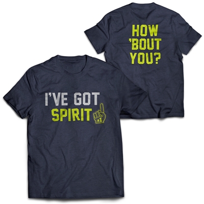 I've got spirit yes I do. I've got spirit how 'bout YOU? I've Got Spirt T-Shirt.