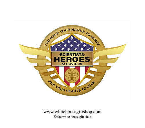 Scientists, Heroes of COVID-19, Gold Pin for Lanyard, Uniform, or Lapel. Designed by artist Anthony Giannini for the original Secret Service White House Gift Shop.