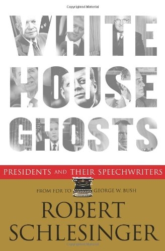 White House Ghosts: Presidents and Their Speechwriters, Hardcover Book, White House Gift Shop Gold Seal on Back Cover for Collection & Gift Value,Low Stock Item