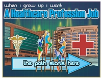 When I Grow Up I Want A Healthcare Profession Job