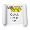 Monkey Grip Quick Press 20"