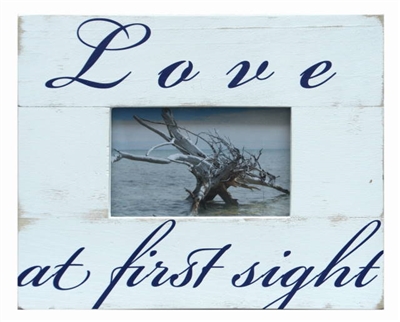 Frame RW Rustic White "LOVE AT FIRST SIGHT" (3x5) 10x8"..