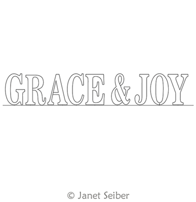 Digitized Longarm Quilting Design Encouraging Words - Grace Joy was designed by Janet Seiber.