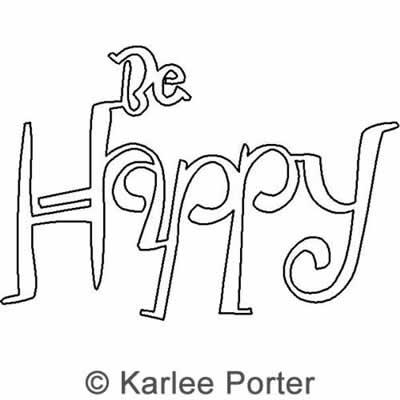 Digital Quilting Design Be Happy by Karlee Porter.