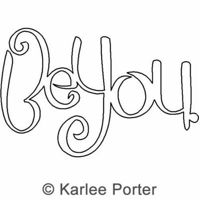 Digital Quilting Design Be You by Karlee Porter.
