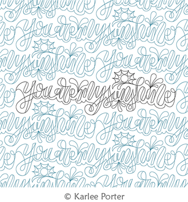 Digital Quilting Design Cursive You Are My Sunshine by Karlee Porter.