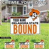 OSU BOUND PERSONALIZED YARD SIGN