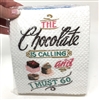 Aunt Nettie's Chocolate "The Chocolate is Calling" Towel