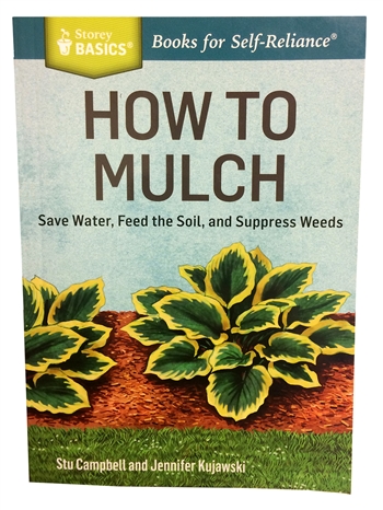 How To Mulch - Save Water, Feed the Soil, and Suppress Weeds