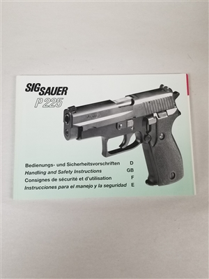 PISTOL SIG SAUER P225 HANDLING AND SAFETY INSTRUCTIONS