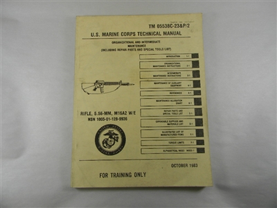 ORIGINAL PRINTING M16A2 RIFLE U.S. MARINE CORPS TECHNICAL MANUAL