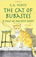 FOURTH GRADE: The Cat of Bubastes by G. A. Henty