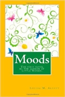 SIXTH GRADE: Moods by Louisa May Alcott
