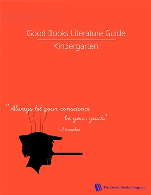 KINDERGARTEN: Good Books Program Study Guide