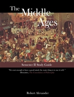 MIDDLE AGES YEAR: Study Guide for the Second Semester Middle Ages Year