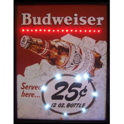 MINI BUDWEISER SERVED HERE 25 CENTS LED POSTER