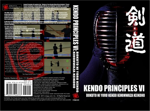 KENDO PRINCIPLES VI - Bokuto Ni Yoru Kendo Kihon Waza Keiko DVD