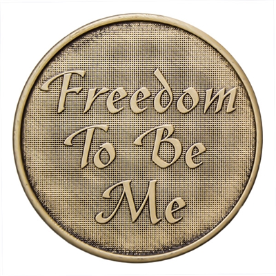 Freedom To Be Me Bronze Recovery Slogan Medallion - BRM 137