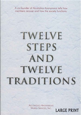 AA Twelve Steps and Twelve Traditions - Large Print Book