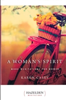 A Woman's Spirit Meditation Book - A Collection of Inspirational Daily Readings for Recovering Women