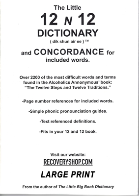 Large Print -  Alcoholics Anonymous - 12 N 12 DICTIONARY - Paperback Booklet | Created by Recovery Emporium