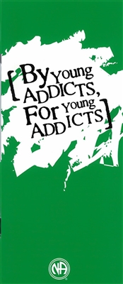 NA Pamphlet 13 - By Young Addicts, For Young Addicts