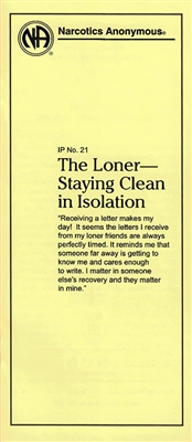 NA Pamphlet 21 - The Loner - Staying Clean in Isolation