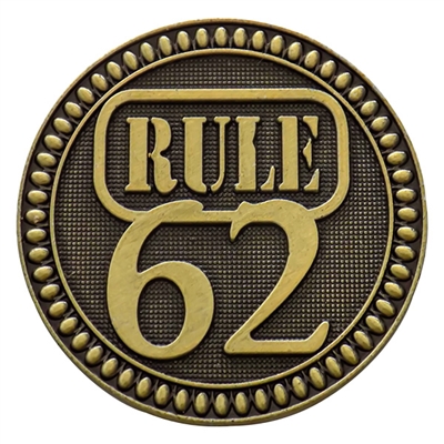 AA Bronze Rule 62 Medallion - The back of this coin has the statement "Don't take yourself too damn seriously."