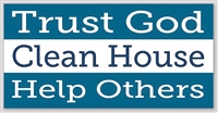 Trust God, Clean House, Help Others - 4" x 2" Blue and White Sticker