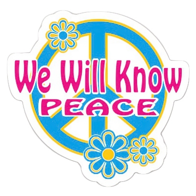 We Will Know Peace Die Cut Sticker - AA Promise