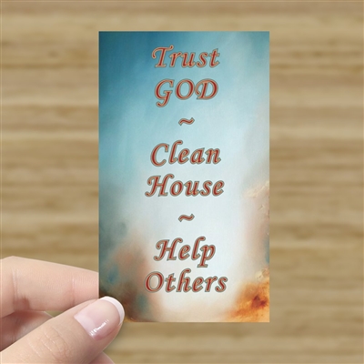 Trust God ~ Clean House ~ Help Others Verse Card