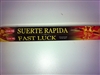 STICK INCENSE 20 STICKS PER PACK - FAST LUCK (SUERTE RAPIDA)