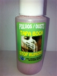 SPIRITUAL POWDER ( POLVO ESPIRITUAL ) 1 OZ FOR SHUT UP / STOP RUMORS (TAPA BOCA)