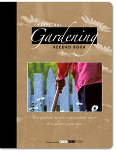 Gardening Record Book -- "A Gardener's Hand" Cover