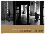 Behind the Scenes of the National Ballet of Cuba Poster