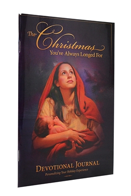 The Christmas You've Always Longed For  - Christmas Devotional