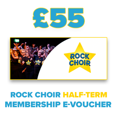 Â£55  Rock Choir Half-Term Membership - E-voucher