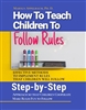 Teacher Resources | How to Teach Kids to Follow Rules