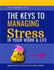 managing-stress-keys-to-managing-stress-in-your-work-and-life- earn 5 clock hours in most states