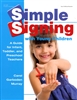 Simple Signing with Young Children | A Guide for Teachers