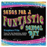 Songs for a Funtastic School Day | Kid's Songs for Classrooms