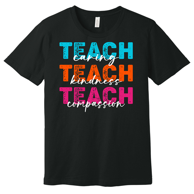 Teacher Tees | Teach Compassion