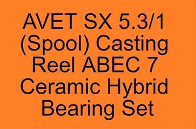 #FR-195C-OS LD,  #FR-195C-Y, #FR-195, AVET SX 5.3/1 (Spool) Casting Reel ABEC 7 Bearing set, ABEC357, Fishing reel bearings, ceramic bearings.
